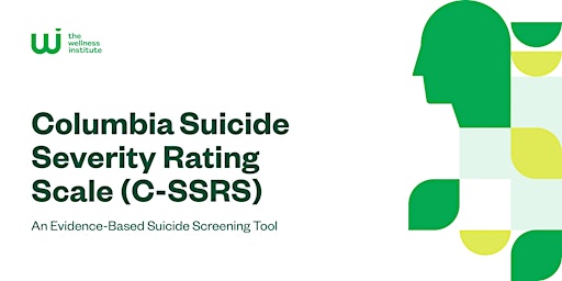 Imagem principal do evento Introduction to  the Columbia Suicide Severity Rating Scale (C-SSRS)