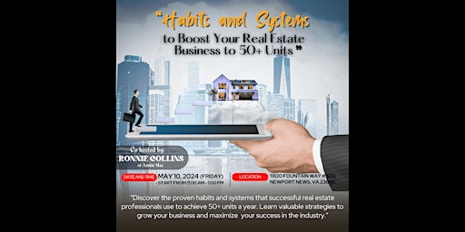 Primaire afbeelding van Habits and Systems to boost your Real Estate Business to 50+ Units