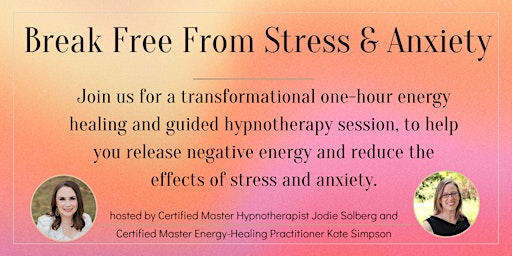 Break Free from Stress & Anxiety Inner Healing Session - Cincinnati primary image