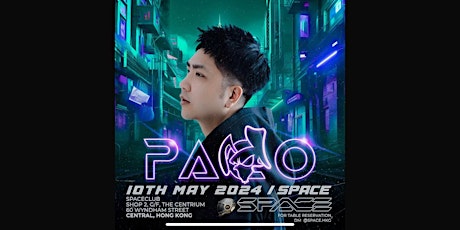5 月10號  PACO 著名音樂製作人 @ Space Club