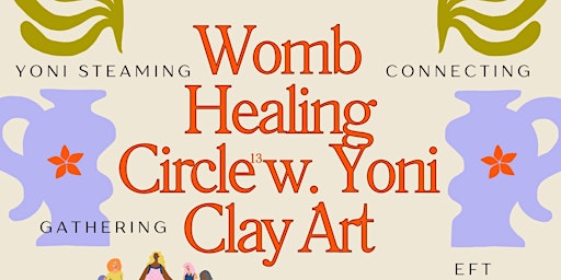 Imagem principal do evento Womb Healing Circle¹³ with Yoni Clay Art