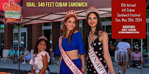 Primaire afbeelding van 13TH FORD INTL CUBAN SANDWICH FESTIVAL: YBOR CITY (13th Annual)