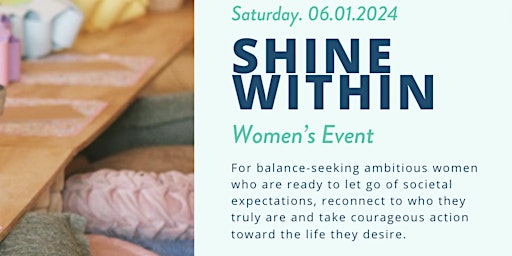 Imagem principal do evento Shine Within Women's Event + Visualization Workshop