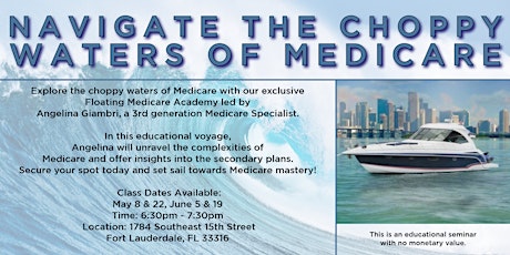 Medicare Educational Seminar on our Floating Medicare Academy - Free