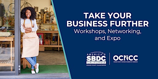 Take Your Business Further: Workshops, Networking, and Expo primary image