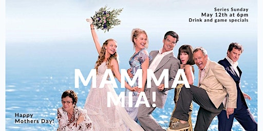 Hauptbild für Series Sunday - MAMMA MIA!