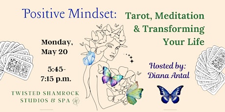 Positive Mindset: Tarot, Meditation & Transforming Your Life