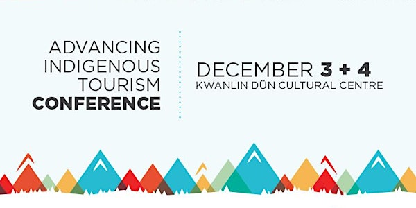Advancing Indigenous Tourism Conference 2019
