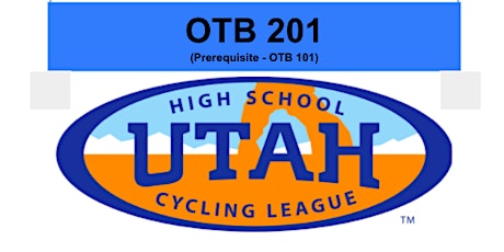 OTB 201 (On The Bike 201) (Orem 5/25) - for NICA Coaches of Utah