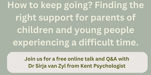 How to keep going.  Supportive strategies for parents.