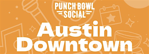Imagem da coleção para Austin Congress Punch Bowl Social Events
