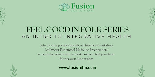 Wellness Event: Feel Good In Four Series primary image