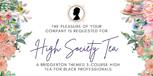 Imagem principal do evento High Society Tea: A Bridgerton-Themed Tea for Black Professionals