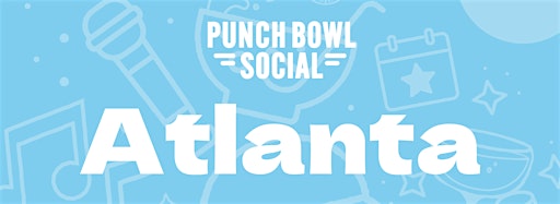 Collection image for Atlanta Punch Bowl Social Events
