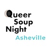 Queer Soup Night Asheville's Logo