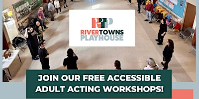 Monthly Adult Accessible Acting Workshop, May 11th primary image