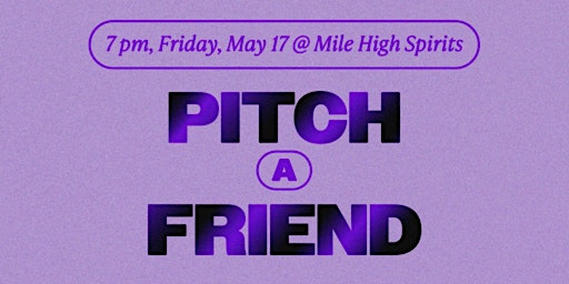 PITCH A FRIEND - 21+ Singles Mixer primary image