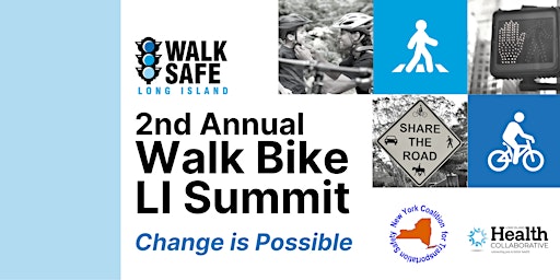 Image principale de 2nd Annual Walk Bike LI Summit