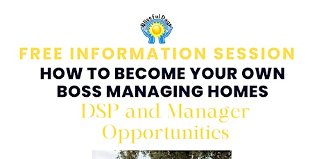 Becoming Your Own Boss: Management and DSP informational session