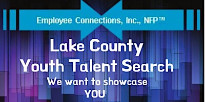 Imagem principal do evento Youth Talent Search for the Future Innovative Leaders of Lake County Gala