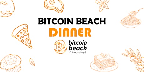 Bitcoin Beach Dinner