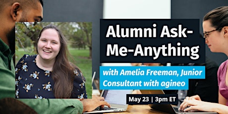 Alumni AMA with Amelia Freeman, Junior Consultant with agineo