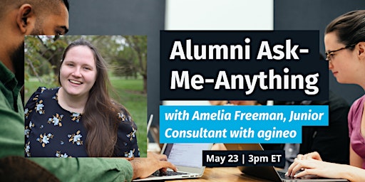Alumni AMA with Amelia Freeman, Junior Consultant with agineo primary image
