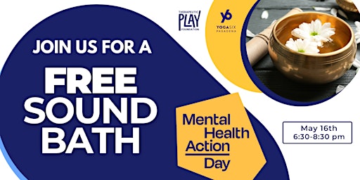 Immagine principale di Mental Health Action Day FREE Therapeutic Sound Bath 