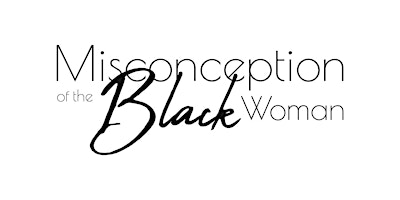 Misconception of the Black Women primary image