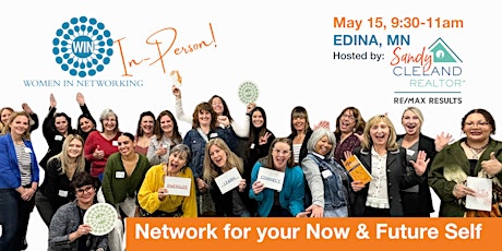 Network for Your Now & Future Self: Women in Networking (WIN) - Edina, MN