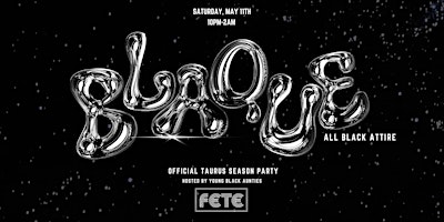 Imagen principal de BLAQUE : Official Taurus Season Party at FETE