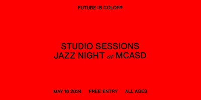 Primaire afbeelding van Studio Sessions: Thursday Night Jazz at MCASD