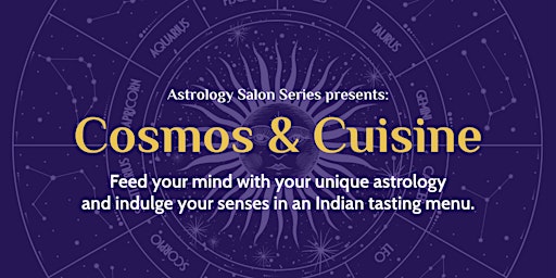 Imagen principal de Astrology Salon Series presents: Cosmos & Cuisine