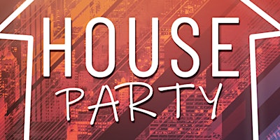 HOUSE Party primary image