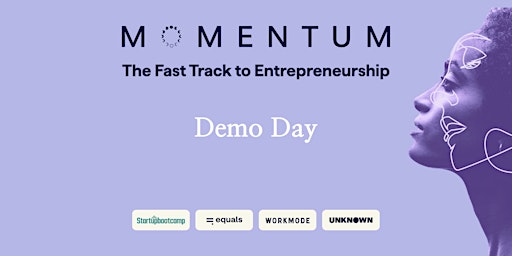 Imagem principal do evento Momentum - The Fast Track to Entrepreneurship: Demo Day