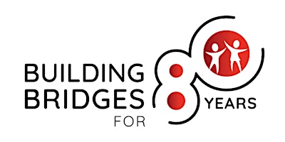Hauptbild für Building Bridges for 80 Years Anniversary Gala
