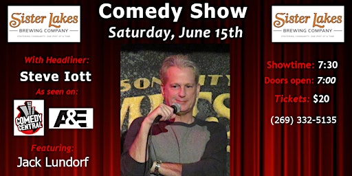Image principale de Comedy Show at Sister Lakes Brewing Company with Headliner Steve Iott