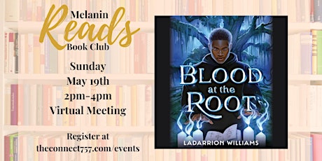 May Melanin Reads: Blood at the Root by  LaDarrion Williams