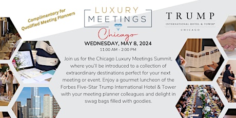 Chicago: Luxury Meetings Luncheon @ Trump International Hotel & Tower