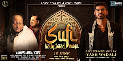 Primaire afbeelding van SUFI BOLLYWOOD MEHFIL - LIVE PERFORMANCE BY YASH WADALI 15th JUNE HOUSTON