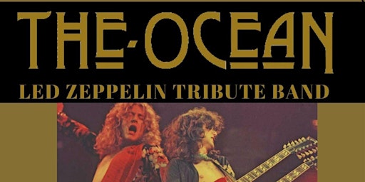 Imagem principal do evento The Brownsville Presents: THE OCEAN- LED ZEPPELIN TRIBUTE