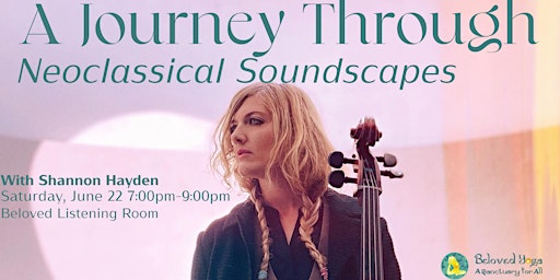 Imagem principal do evento A Journey Through Neoclassical Soundscapes with Shannon Hayden