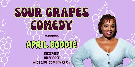 Sour Grapes Comedy Show primary image
