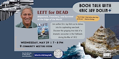 Imagem principal do evento Left for Dead: Shipwreck, Treachery, and Survival at the Edge of the World