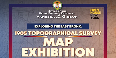 Map Exhibition - 1905 Topographical Survey of the East Bronx