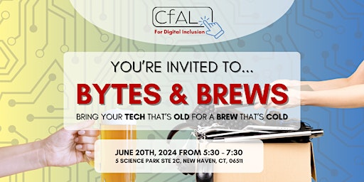 Imagem principal do evento Bytes & Brews: Bring Your Tech That's Old For A Brew That's Cold