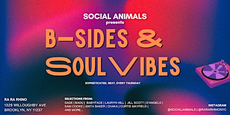 Social Animals presents B-Sides & Soul Vibes