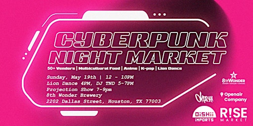 Cyberpunk Night Market Sun. 5/19 primary image