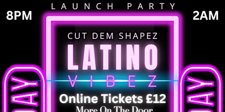 Latino Vibez Presented By Cut Dem Shapez