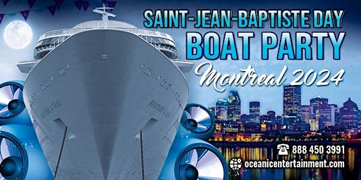 Saint-Jean-Baptiste Day Weekend Boat Party Montreal 2024 primary image